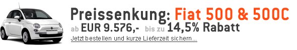 Preissenkung: Fiat 500 und Fiat 500C